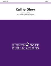 栄光への呼びかけ（バート・トゥロー）(トランペット四重奏)【Call to Glory】