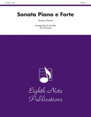 ピアノとフォルテのソナタ  (ジョヴァンニ・ガブリエリ)  (トランペット八重奏)【Sonata Piano e Forte】