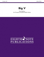 Big V（ライアン・ミーバー） (トランペット八重奏)