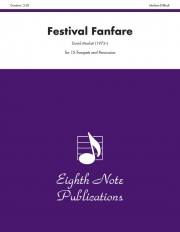 フェスティバル・ファンファーレ（デイヴィッド・マーラット） (トランペット十五重奏+打楽器)【Festival Fanfare】