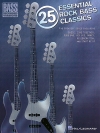 ロック・ベース・クラシック25曲集（ベース）【25 Essential Rock Bass Classics】