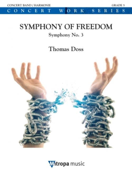 交響曲第3番「シンフォニー・オブ・フリーダム」（トーマス・ドス）（スコアのみ）【Symphony of Freedom Symphony No. 3】