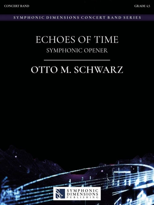 時の響き（オットー・M・シュヴァルツ）（スコアのみ）【Echoes of Time】