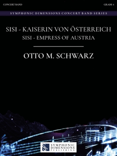 シシィ － オーストリア皇后（オットー・M・シュヴァルツ）（スコアのみ）【Sisi - Kaiserin von Österreich】