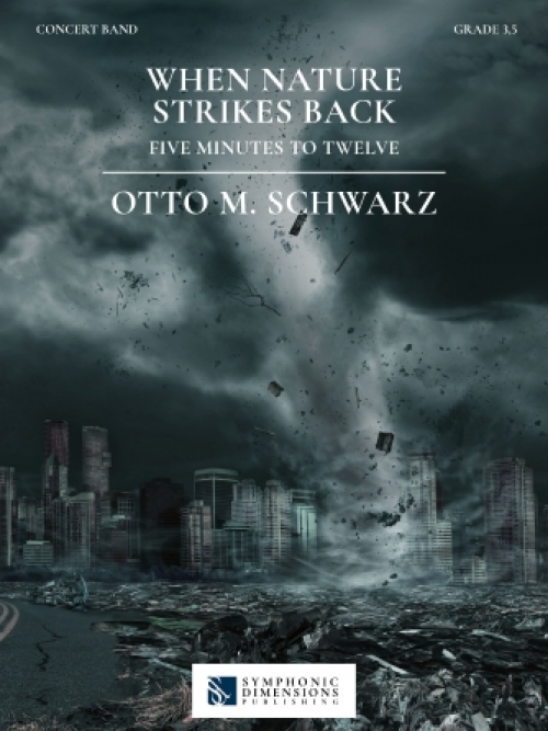 大自然の逆襲（オットー・M・シュヴァルツ）（スコアのみ）【When Nature strikes back】