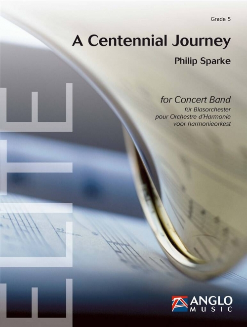 センテニアル・ジャーニー （フィリップ・スパーク）（スコアのみ）【A Centennial Journey】