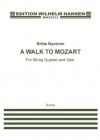 モーツァルトへの散歩（ブリッタ・ビストレーム）（弦楽四重奏）【A Walk to Mozart】