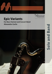 エピック・バリアント（アレクサンドル・カーリン）（バスクラリネット・フィーチャー）【Epic Variants】