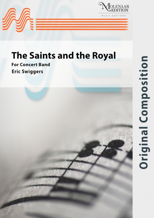 セインツ＆ロイヤル  (エリック・スウィガーズ)（スコアのみ）【The Saints And the Royal】