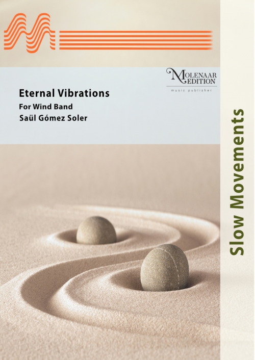 エターナル・バイブレーション   (サウル・ゴメス・ソレール)（スコアのみ）【Eternal Vibrations】