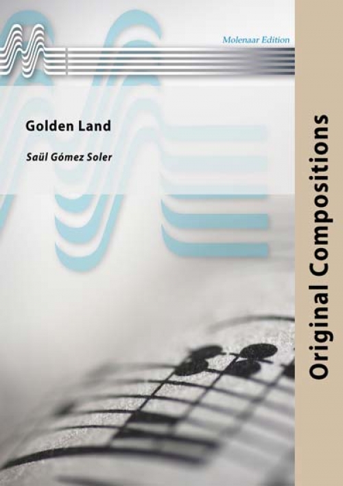 ゴールデン・ランド   (サウル・ゴメス・ソレール)（スコアのみ）【Golden Land】