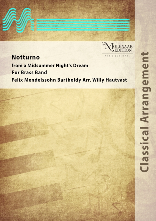 夜想曲「真夏の夜の夢」より（フェリックス・メンデルスゾーン）（スコアのみ）【Notturno from a Midsummer Night's Dream Dit deel uit Mende】