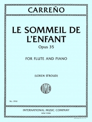 こどもの歌・Op.35（テレーサ・カレーニョ）（フルート+ピアノ）【Le Sommeil de l'Enfant, Opus 35】
