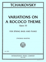 ロココの主題による変奏曲・Op.33  (ピョートル・チャイコフスキー)（ストリングベース+ピアノ）【Variations on a Rococo Theme, Opus 33】