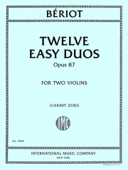 12のやさしいデュエット曲・Op.87 （シャルル・オーギュスト・ド・ベリオ） (ヴァイオリン二重奏)【Twelve Easy Duos, Opus 87】
