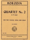 四重奏曲・No.2・ニ長調（アレクサンドル・ボロディン）（弦楽四重奏）【Quartet No. 2 in D Major】