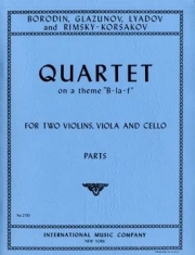 「B-la-f」の主題による弦楽四重奏曲（ニコライ・リムスキー＝コルサコフ）（弦楽四重奏）【String Quartet on a theme "B-la-f"】