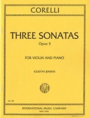 3つのソナタ・Op.5（アルカンジェロ・コレッリ）（ヴァイオリン+ピアノ）【Three Sonatas op.5】