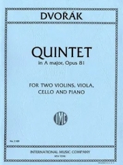 五重奏曲・イ長調・Op.81（アントニン・ドヴォルザーク）（弦楽四重奏+ピアノ）【Quintet in A major, Opus 81】