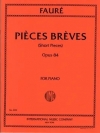 8つのやさしい小品・Op.84 (ガブリエル・フォーレ)（ピアノ）【Eight Pièces Brèves, Opus 84】