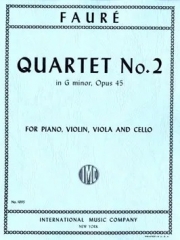 四重奏曲・No.2・ト短調・Op.45（ガブリエル・フォーレ）（弦楽三重奏+ピアノ）【Quartet No. 2 in G minor Op.45】