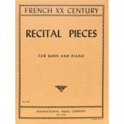 20世紀のフランス人作曲家によるリサイタル曲集（ホルン+ピアノ）【French Xx Century Recital Pieces】