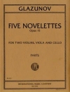 5つのノヴェレッテ・Op.15（アレクサンドル・グラズノフ）（弦楽四重奏）【Five Novelettes op. 15】