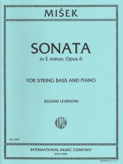 ソナタ・ホ短調・Op.6 (アドルフ・ミシェク)（ストリングベース+ピアノ）【Sonata in E minor, Opus 6 】