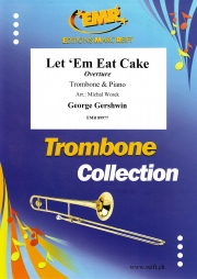 レット・エム・イート・ケーキ（ジョージ・ガーシュウィン） (トロンボーン＋ピアノ）【Let 'Em Eat Cake】