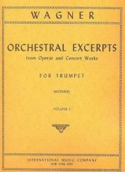 オーケストラ抜粋・Vol.1（リヒャルト・ワーグナー） (トランペット）【Orchestral Excerpts, Volume I】