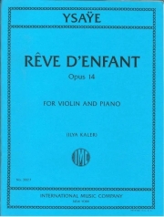 子供の夢・Op.14（ウジェーヌ・イザイ）（ヴァイオリン+ピアノ）【Rêve d'enfant, Op. 14】