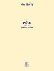 小品・Op.189  (メラニー・ボニス)（フルート+ピアノ）【Pièce pour flûte et piano, Opus 189】