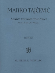 ムーア島の歌（マルコ・タイチェヴィチ）（ピアノ）【Lieder von der Mur-Insel】