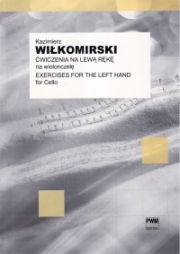 左手のための練習曲 （カジミェシュ・ヴィウコミルスキ）（チェロ）【Exercises For The Left Hand For Cello】