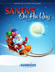 サンタがやってくる（ジェイムズ・スウェアリンジェン）【Santa’s On His Way】