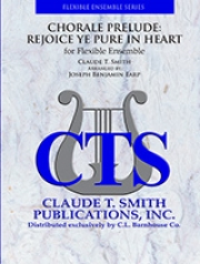 コラール・プレリュード（クロード・T・スミス）【Chorale Prelude: Rejoice Ye Pure In Heart】