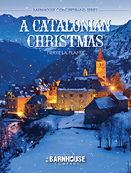 カタルーニャのクリスマス（ピエール・ラ・プラント）（スコアのみ）【A Catalonian Christmas】