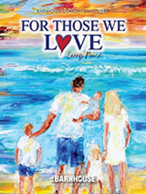 For Those We Love（ラリー・ニーク）（スコアのみ）