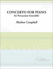 協奏曲（マット・キャンベル）（打楽器八重奏+ピアノ）【Concerto for Piano & Percussion Ensemble】