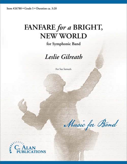 明るい新世界へのファンファーレ  (レスリー・ギルレス)（スコアのみ）【Fanfare for a Bright, New World】