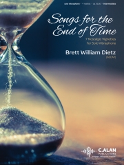 終末の歌（ブレット・ウィリアム・ディーツ）（ビブラフォン）【Songs for the End of Time】