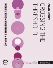 閾値超過（チャド・ヘイニー）（打楽器十一重奏+ピアノ）【Crossing the Threshold】