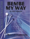 ベンベ・マイ・ウェイ（ジョン・ウーテン）（打楽器十五～十六重奏）【Bembe My Way】