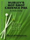 ハーレイのホットショット・ケイデンス・パック（マーティ・ハーレイ）（打楽器）【Hurley’s Hot Shot Cadence Pak】