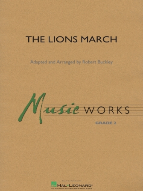 ザ・ライオンズ・マーチ  (ロバート・バックリー)（スコアのみ）【The Lions March】