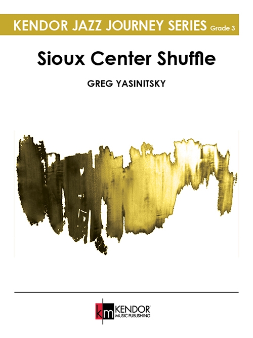 スー・センター・シャッフル（グレッグ・ヤシニツキー）（スコアのみ）【Sioux Center Shuffle】