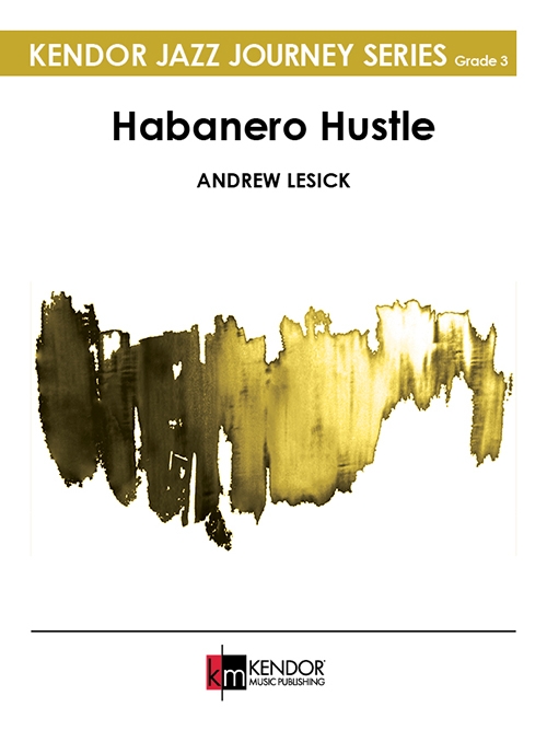 ハバネロ・ハッスル（アンドリュー・レシック)（スコアのみ）【Habanero Hustle】