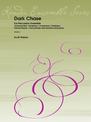 ダーク・チェイス（スコット・ワトソン）（打楽器十重奏）【Dark Chase】