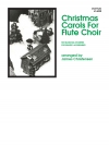 フルートのためのクリスマスキャロル集（フルート四重奏）【Christmas Carols For Flute Choir】