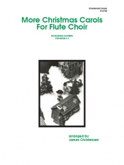 モア・フルートのためのクリスマスキャロル集（フルート四重奏）【More Christmas Carols For Flute Choir】